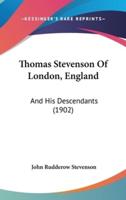 Thomas Stevenson of London, England