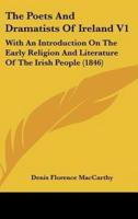 The Poets and Dramatists of Ireland V1
