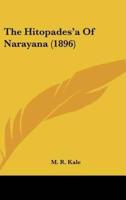 The Hitopades'a of Narayana (1896)