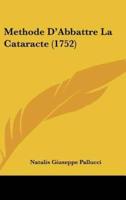Methode D'Abbattre La Cataracte (1752)