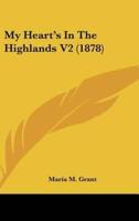 My Heart's In The Highlands V2 (1878)