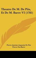 Theatre De M. De Piis, Et De M. Barre V2 (1785)