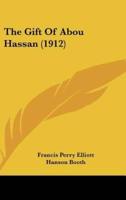 The Gift of Abou Hassan (1912)