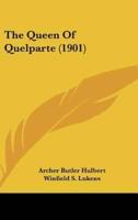 The Queen of Quelparte (1901)