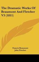The Dramatic Works of Beaumont and Fletcher V3 (1811)
