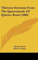 Thirteen Sermons from the Quaresimale of Quirico Rossi (1868)