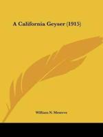 A California Geyser (1915)
