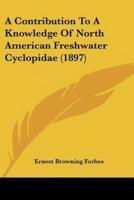 A Contribution To A Knowledge Of North American Freshwater Cyclopidae (1897)
