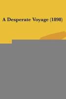 A Desperate Voyage (1898)