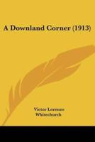 A Downland Corner (1913)
