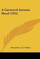 A Garnered Autumn Sheaf (1921)