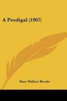 A Prodigal (1907)