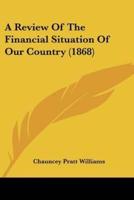 A Review Of The Financial Situation Of Our Country (1868)