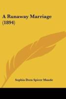 A Runaway Marriage (1894)