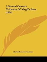 A Second Century Criticism Of Virgil's Etna (1904)