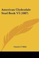 American Clydesdale Stud Book V3 (1887)