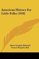American History For Little Folks (1918)