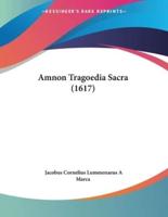 Amnon Tragoedia Sacra (1617)