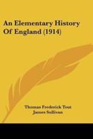 An Elementary History Of England (1914)