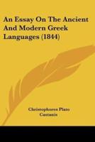 An Essay On The Ancient And Modern Greek Languages (1844)