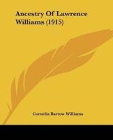 Ancestry Of Lawrence Williams (1915)
