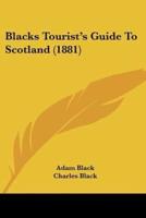 Blacks Tourist's Guide to Scotland (1881)