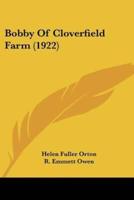 Bobby Of Cloverfield Farm (1922)