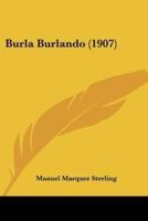 Burla Burlando (1907)