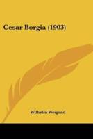 Cesar Borgia (1903)