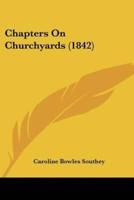Chapters On Churchyards (1842)