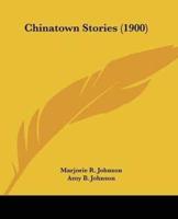Chinatown Stories (1900)