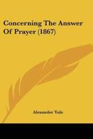 Concerning The Answer Of Prayer (1867)