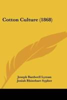 Cotton Culture (1868)