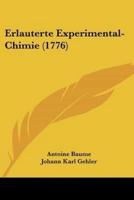 Erlauterte Experimental-Chimie (1776)