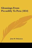 Gleanings From Piccadilly To Pera (1854)