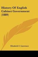 History Of English Cabinet Government (1889)