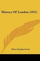 History Of London (1912)