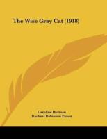 The Wise Gray Cat (1918)