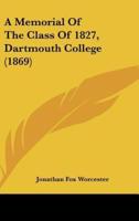 A Memorial of the Class of 1827, Dartmouth College (1869)