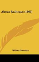 About Railways (1865)