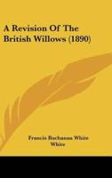A Revision of the British Willows (1890)