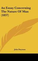 An Essay Concerning the Nature of Man (1837)