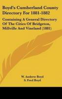 Boyd's Cumberland County Directory For 1881-1882