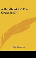 A Handbook of the Organ (1897)