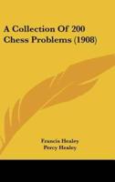 A Collection of 200 Chess Problems (1908)