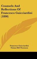 Counsels and Reflections of Francesco Guicciardini (1890)