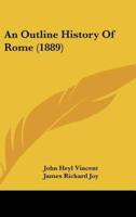 An Outline History of Rome (1889)
