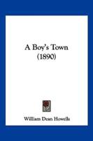 A Boy's Town (1890)