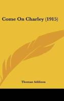 Come on Charley (1915)