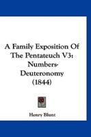 A Family Exposition of the Pentateuch V3